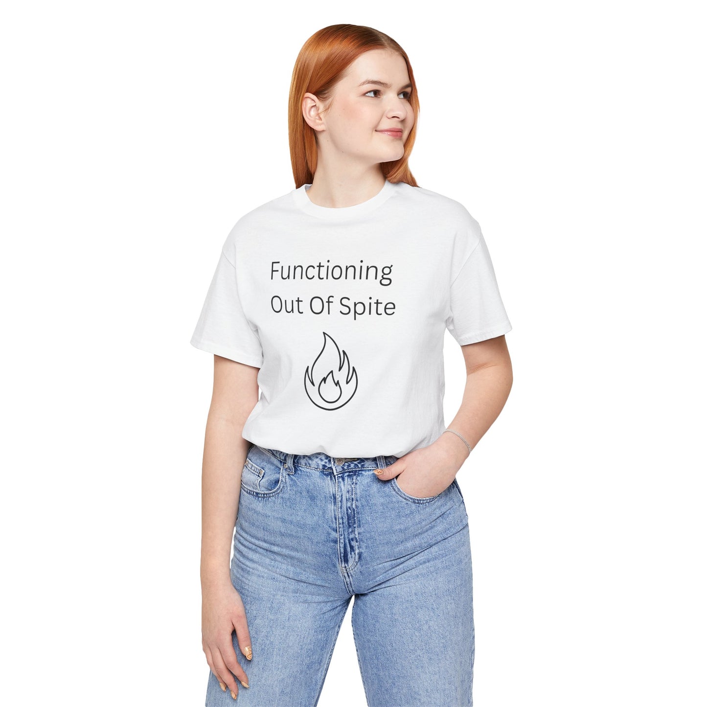 "Functioning Out of Spite" Unisex T-Shirt — Motivational Graphic Tee