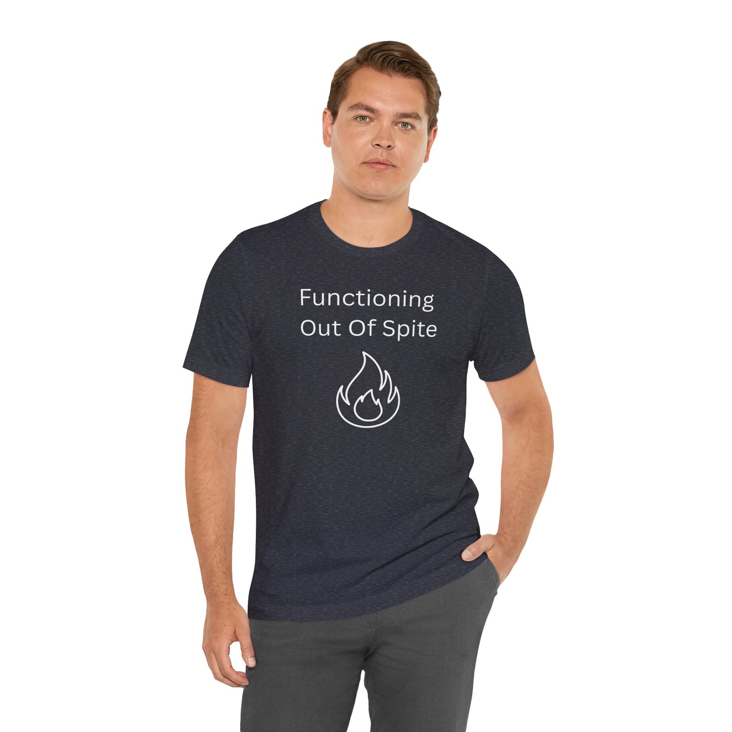 "Functioning Out of Spite" Unisex T-Shirt — Motivational Graphic Tee