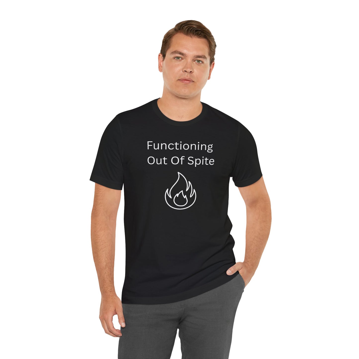 "Functioning Out of Spite" Unisex T-Shirt — Motivational Graphic Tee