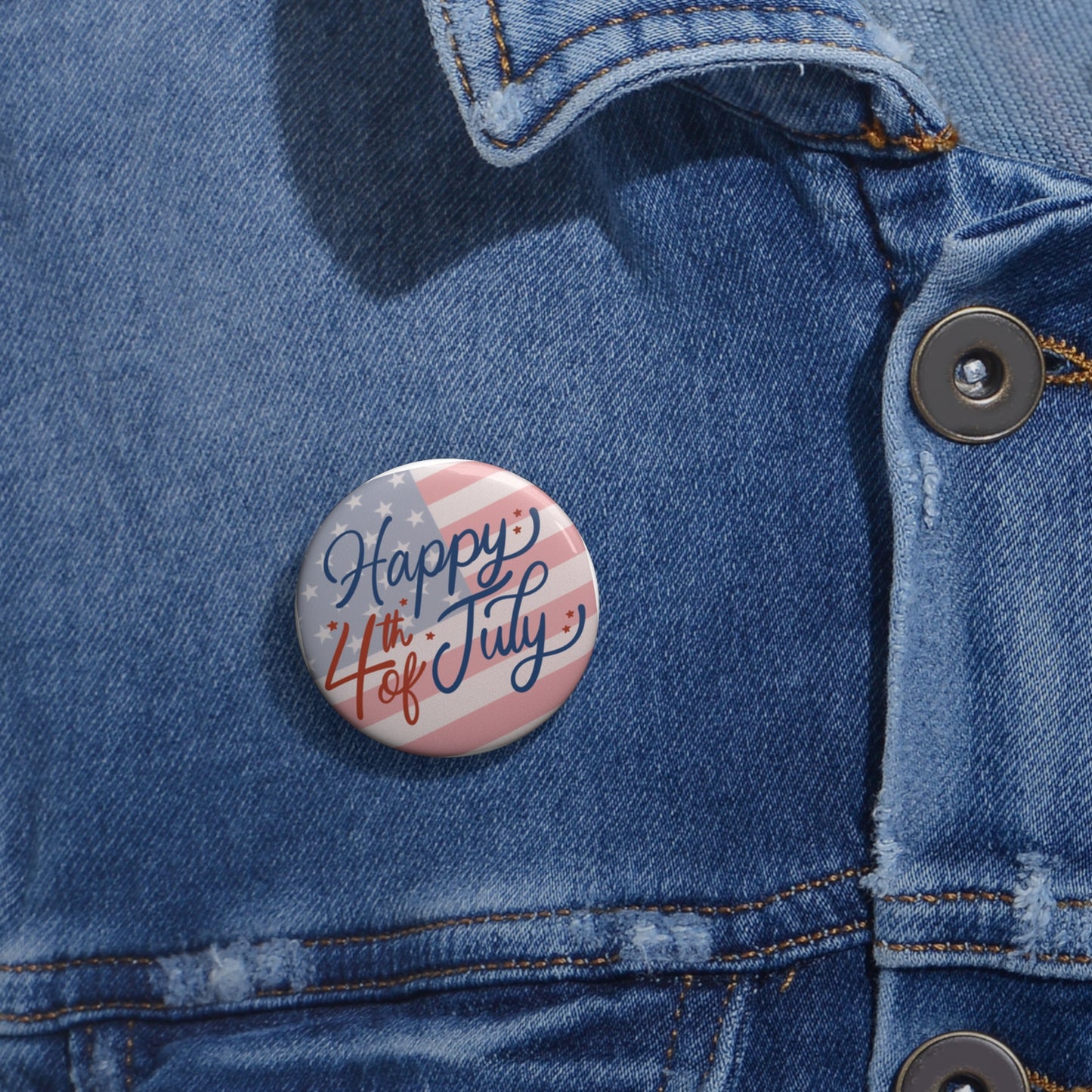 4th of July Pin Button – "Happy 4th of July" Patriotic Flag Badge