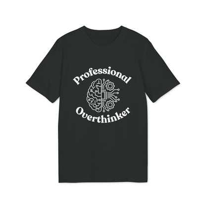 Professional Overthinker T-Shirt