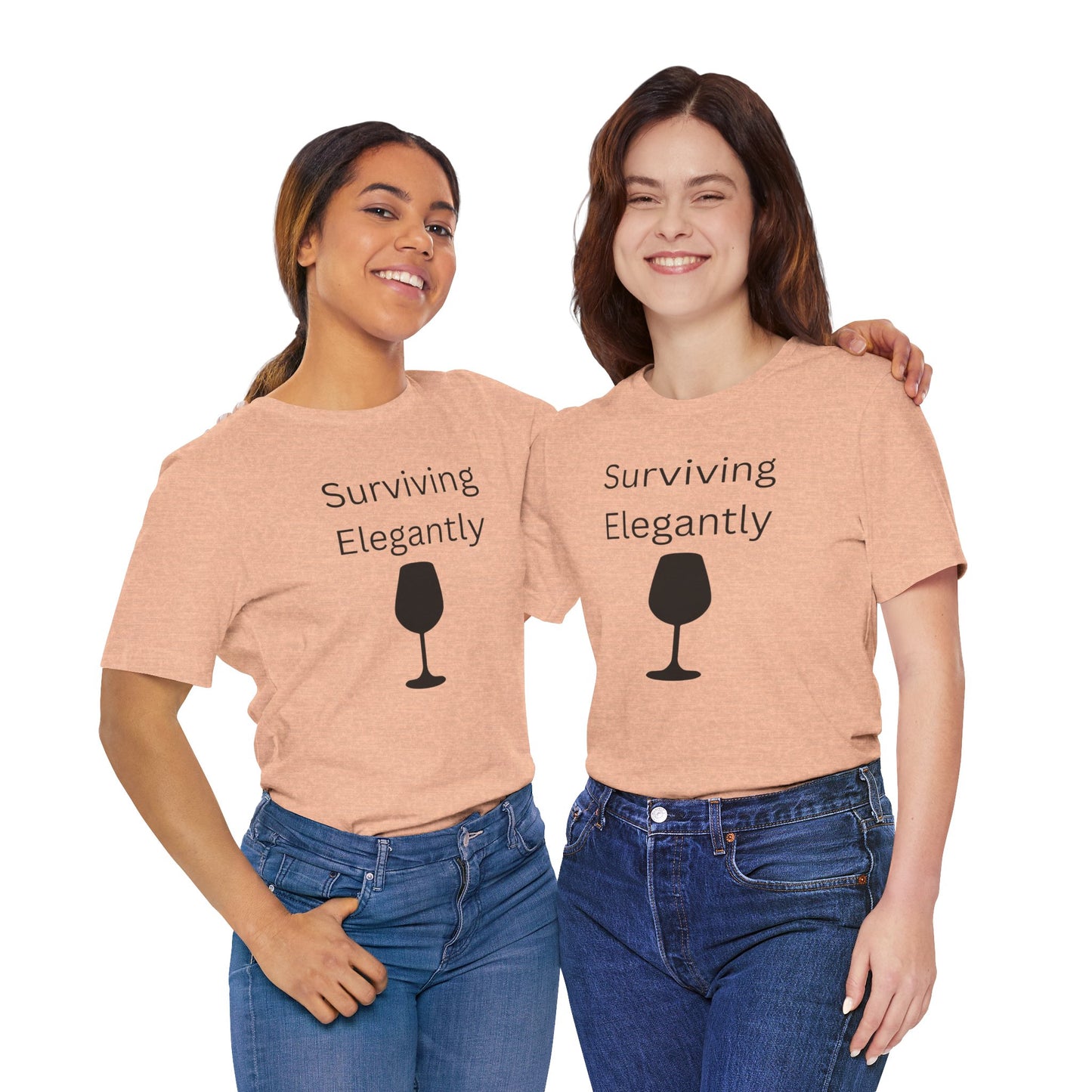 "Surviving Elegantly" Unisex Tee — Inspirational Short Sleeve Shirt
