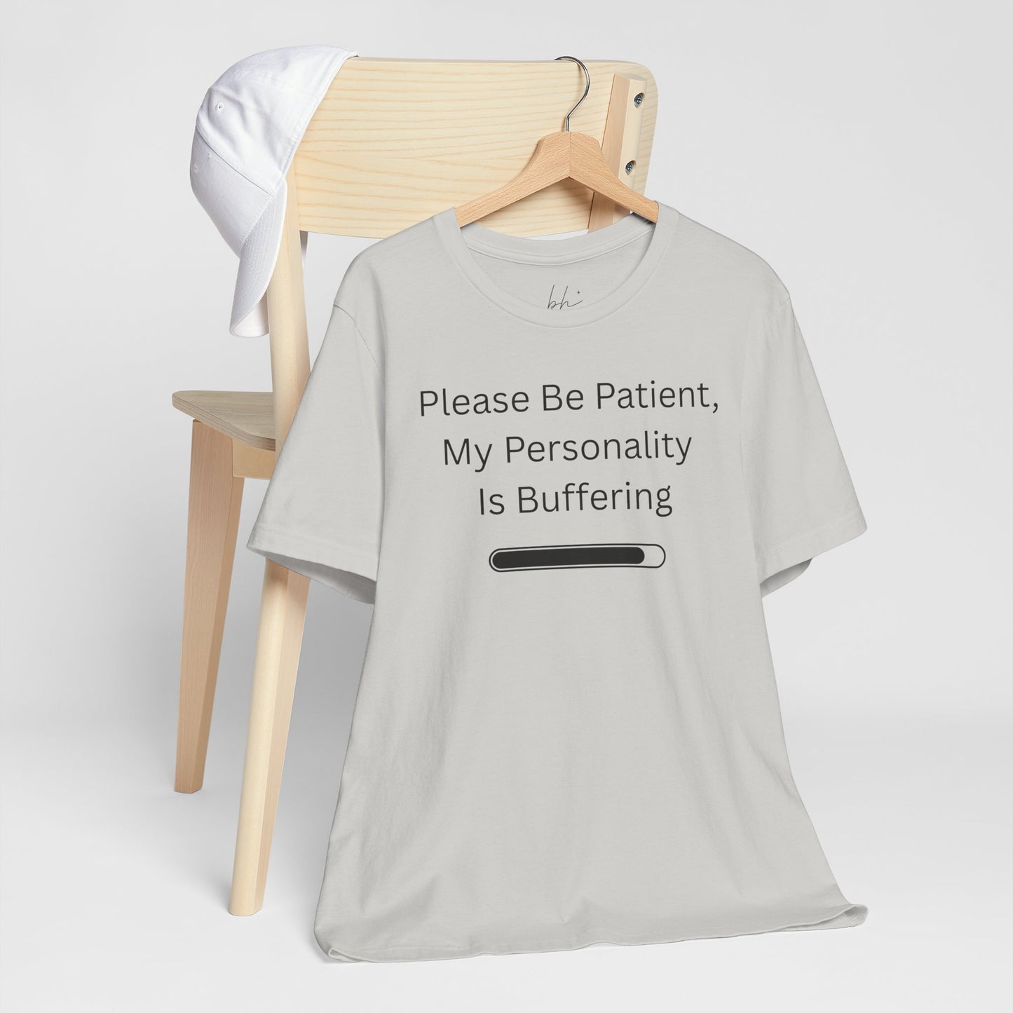 "Please Be Patient My Personality Is Buffering" Unisex Tee — Funny Graphic T‑Shirt