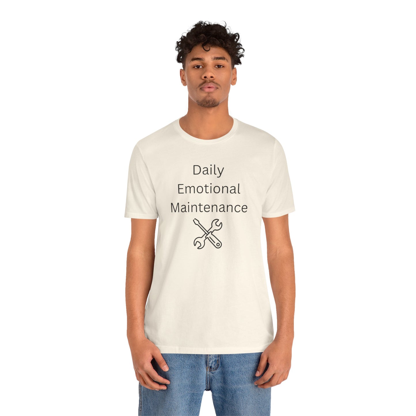 "Daily Emotional Maintenance" Unisex T-Shirt — Mental Health Awareness Tee