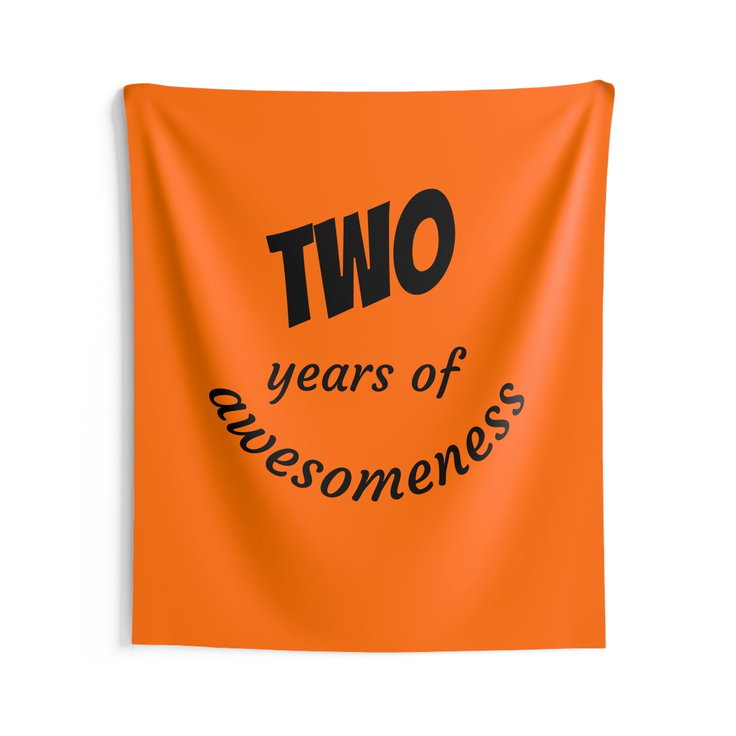 Tapestry - "Two Years of Awesomeness" Bright Orange Wall Hanging