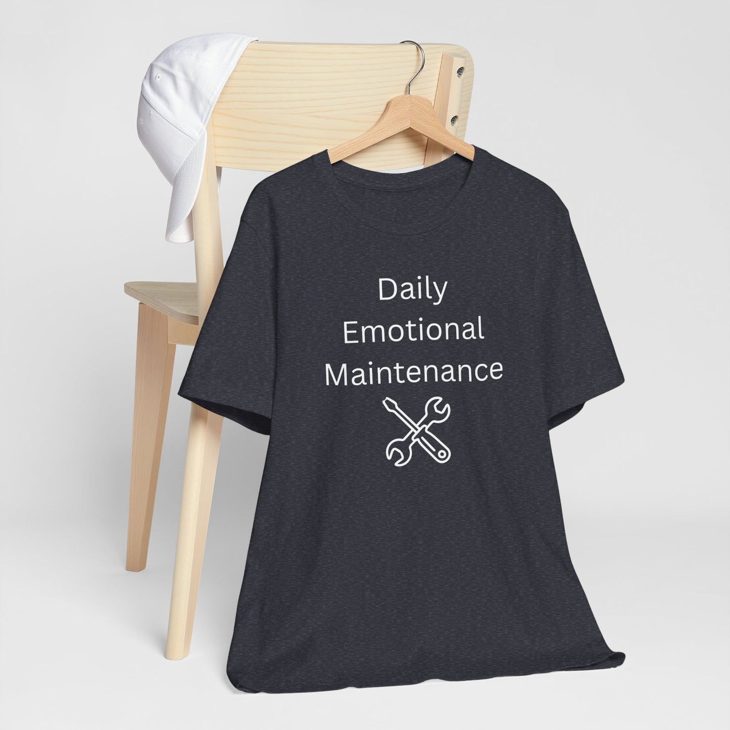 "Daily Emotional Maintenance" Unisex T-Shirt — Mental Health Awareness Tee