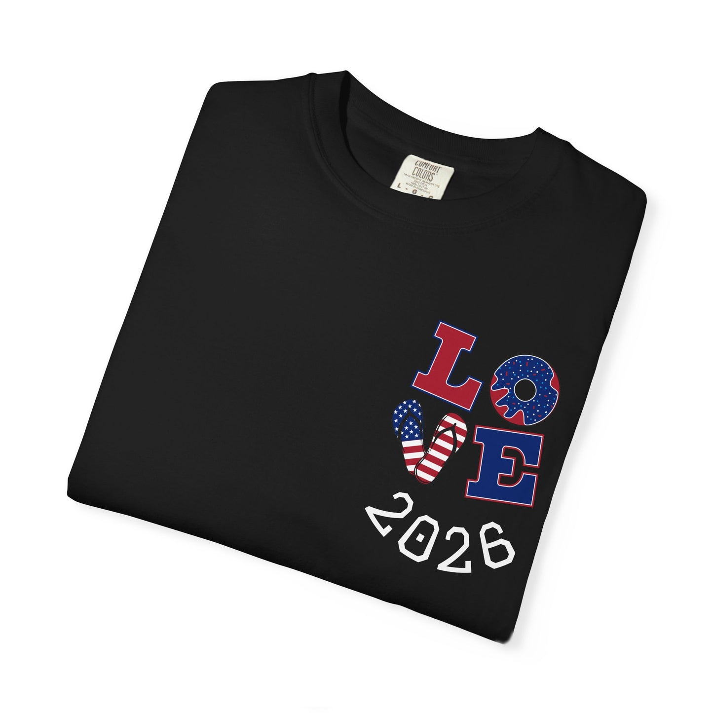 Love 2026 T-Shirt — Patriotic Heart LO?E Design