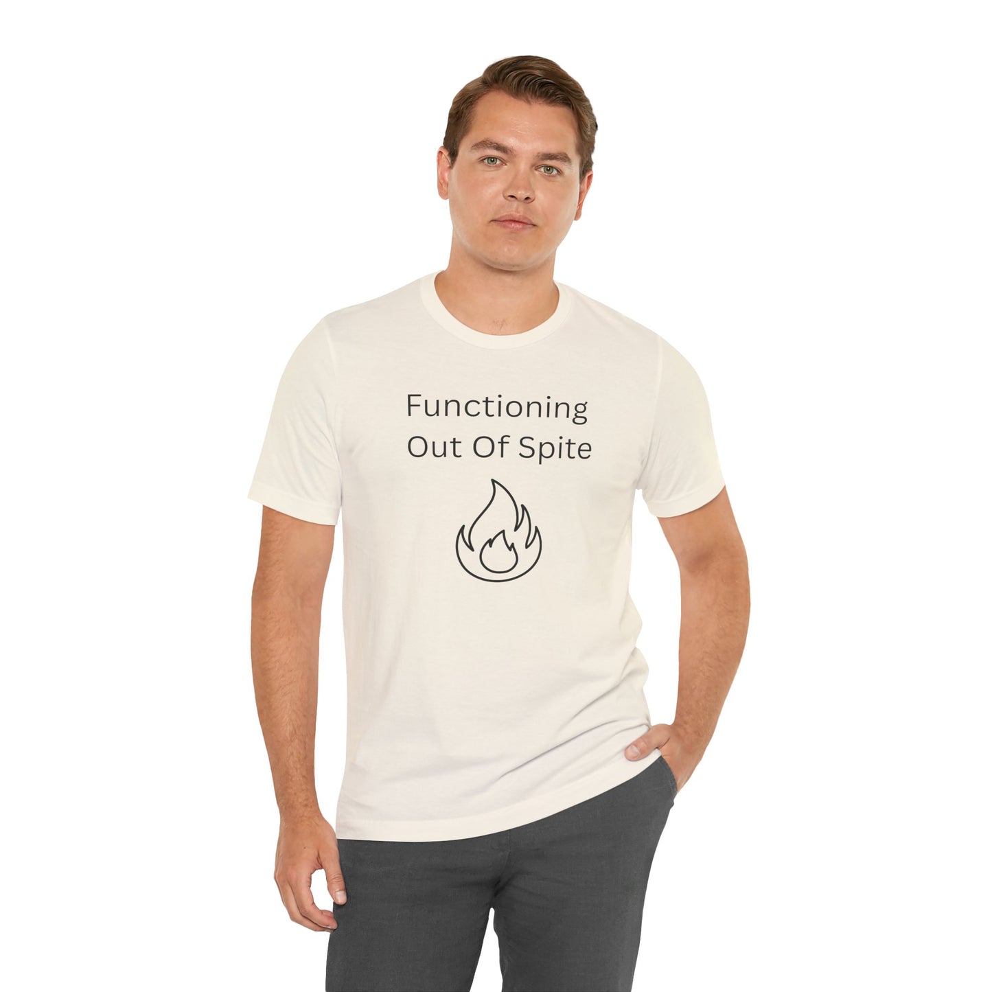 "Functioning Out of Spite" Unisex T-Shirt — Motivational Graphic Tee