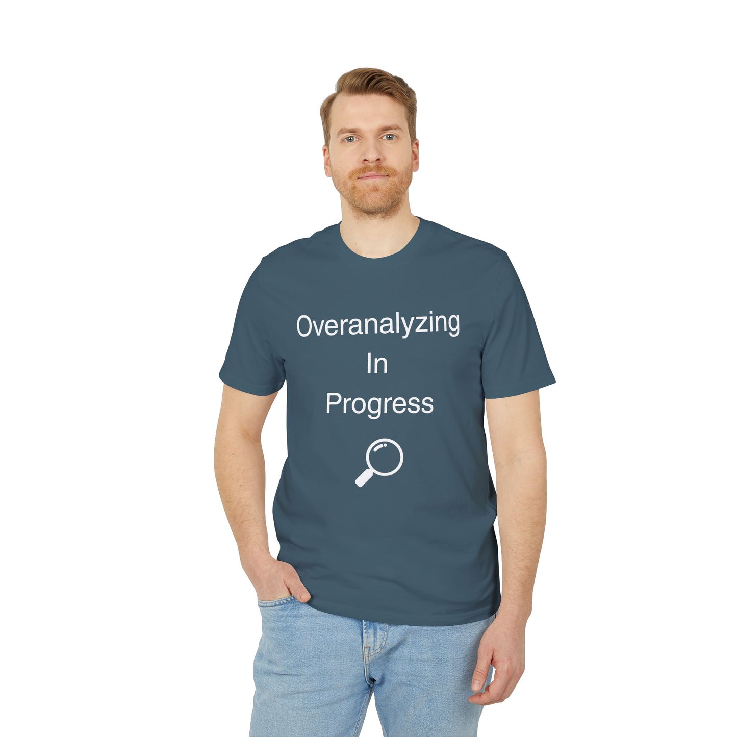 Overanalyzing In Progress T-Shirt — Funny Introvert Gift
