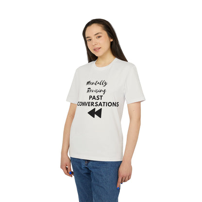 Mentally Revising Past Conversations T-Shirt — Relatable Creator Tee
