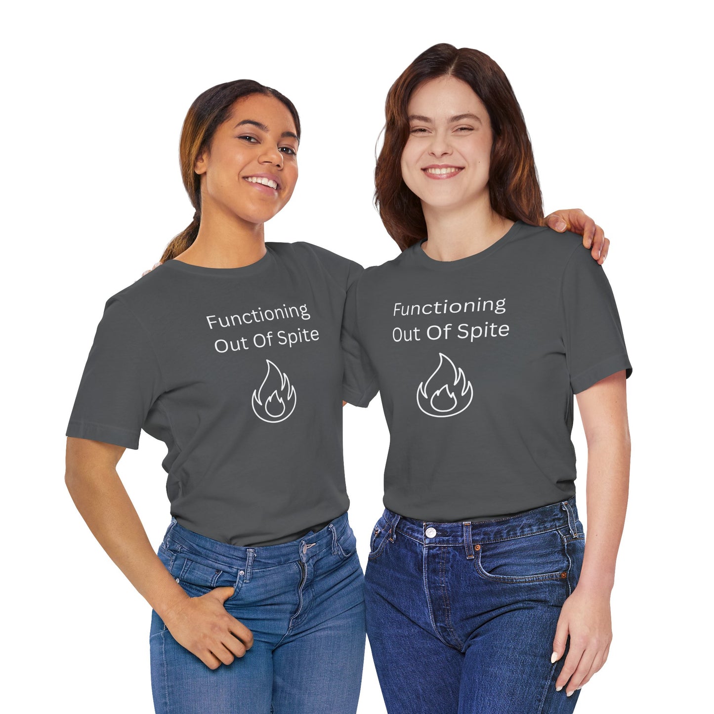 "Functioning Out of Spite" Unisex T-Shirt — Motivational Graphic Tee