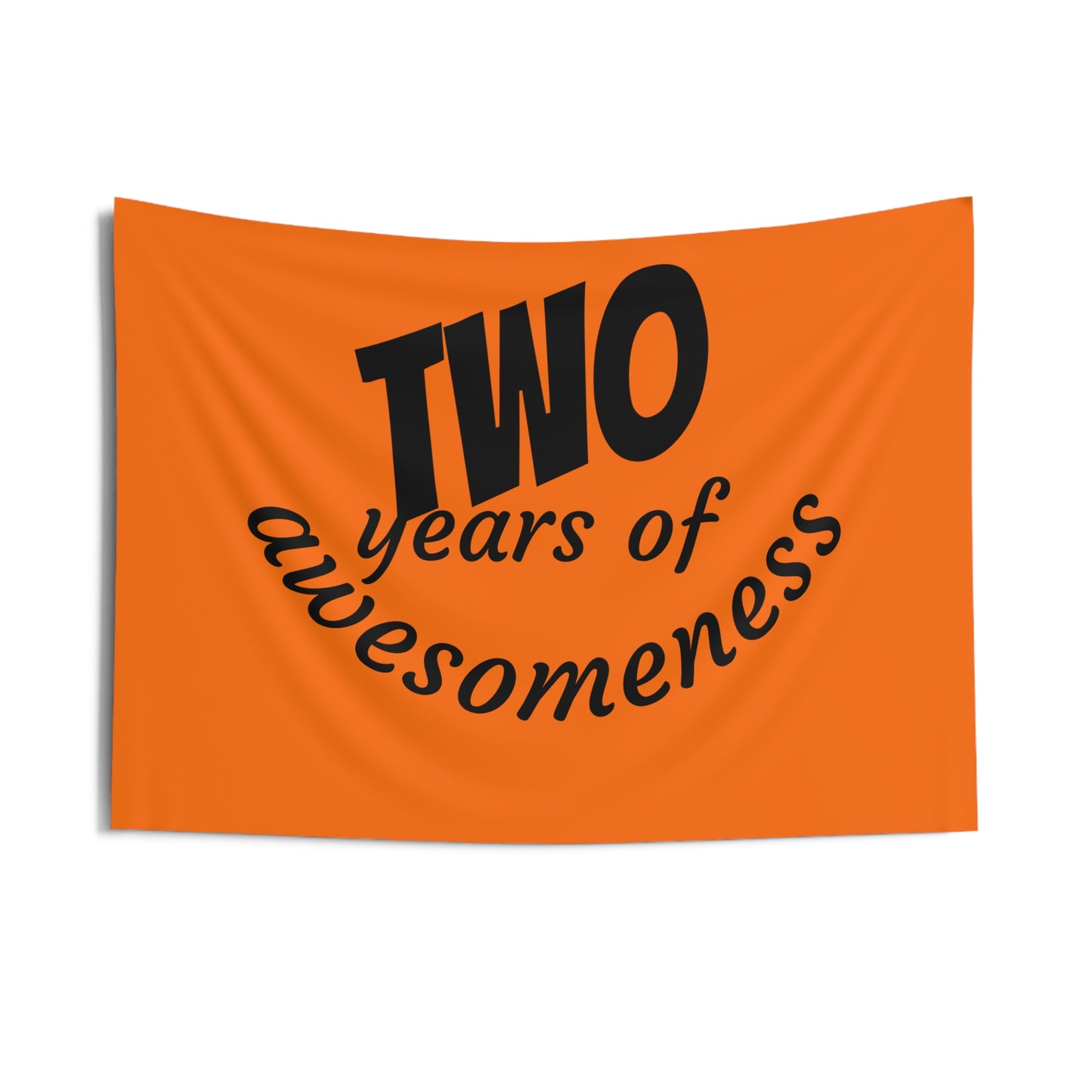 Tapestry - "Two Years of Awesomeness" Bright Orange Wall Hanging