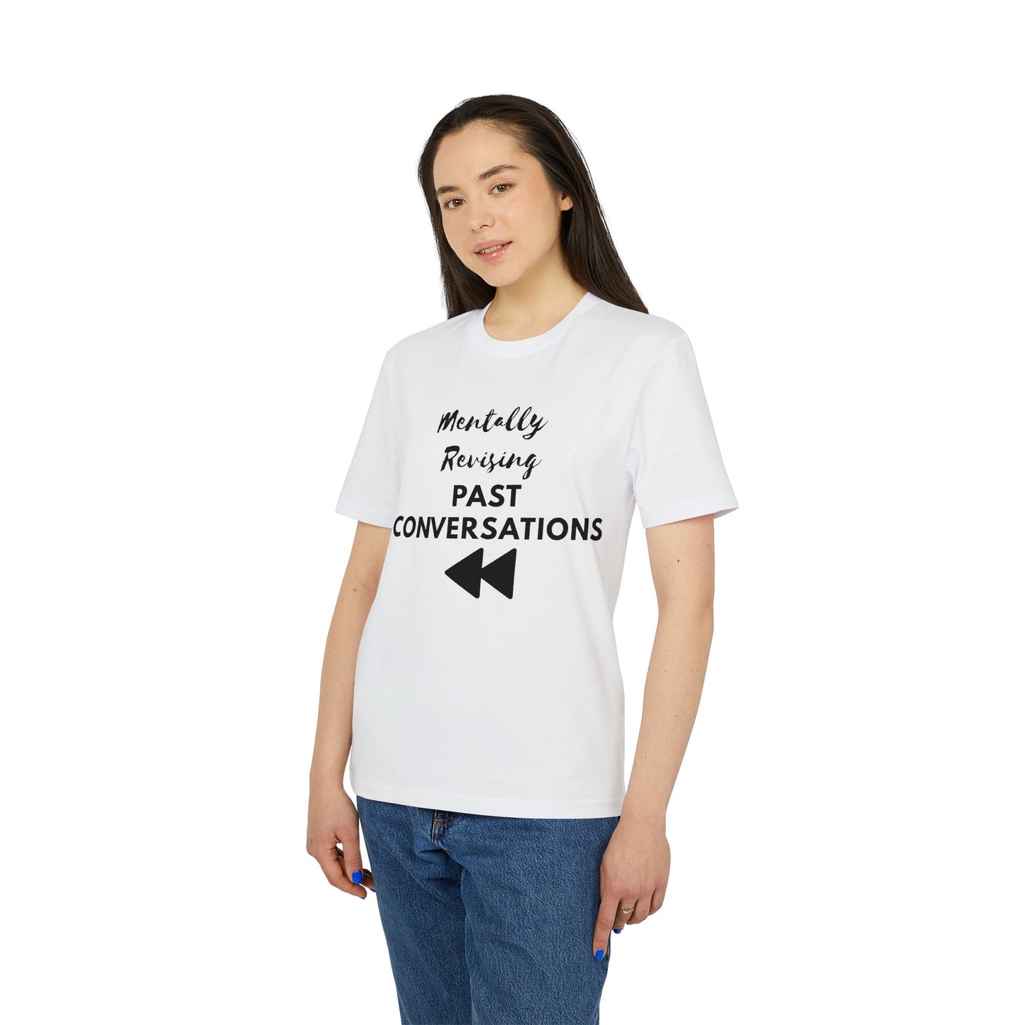 Mentally Revising Past Conversations T-Shirt — Relatable Creator Tee