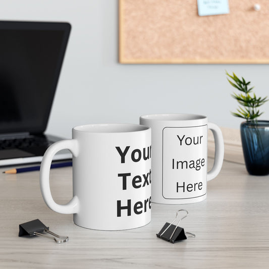 Personalized Ceramic Mug – Custom Text Photo Coffee Cup (11oz, 15oz)