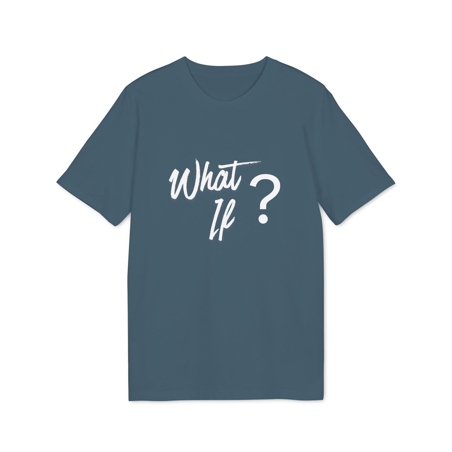 What if T-Shirt — Thoughtful Minimalist Graphic Tee