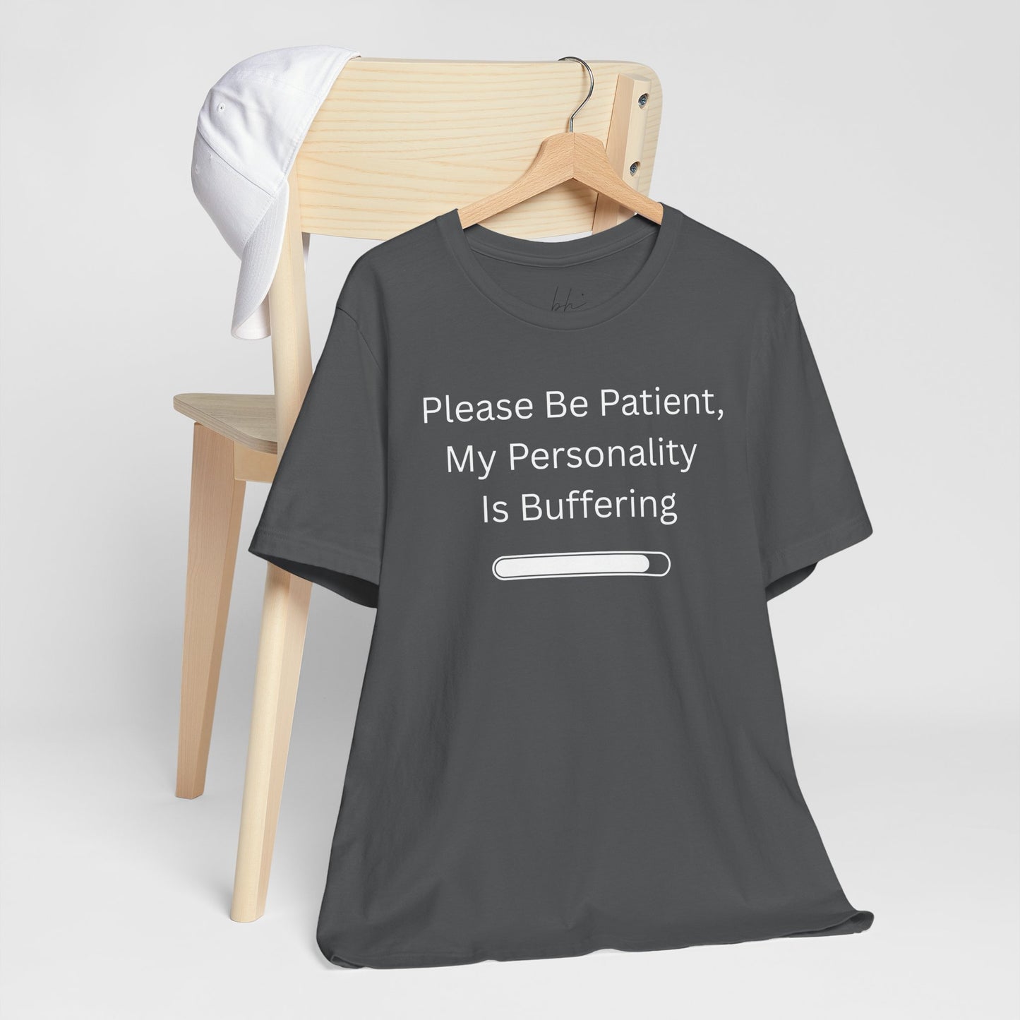 "Please Be Patient My Personality Is Buffering" Unisex Tee — Funny Graphic T‑Shirt