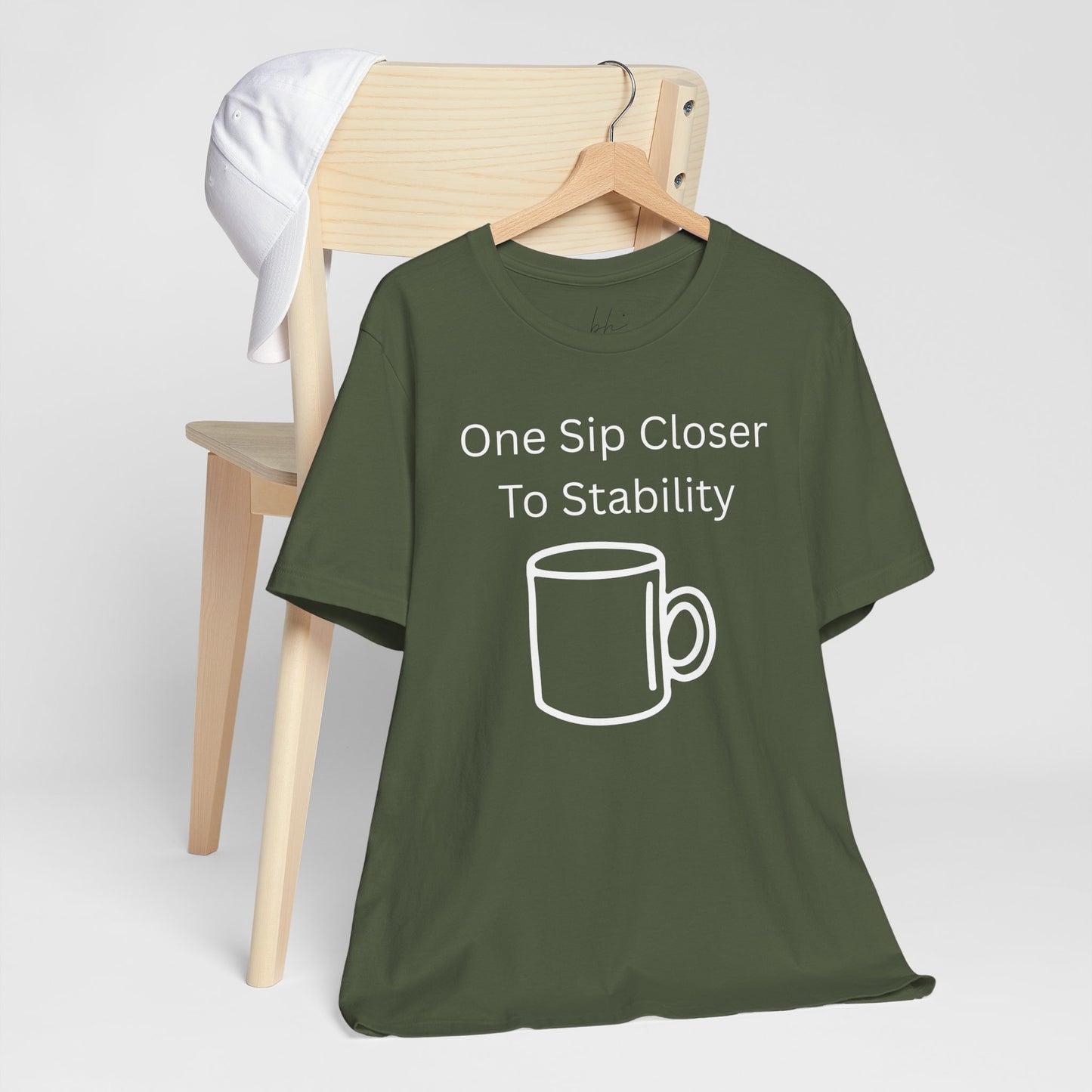 "One Sip Closer To Stability" Unisex Tee — Funny Coffee Quote T-Shirt