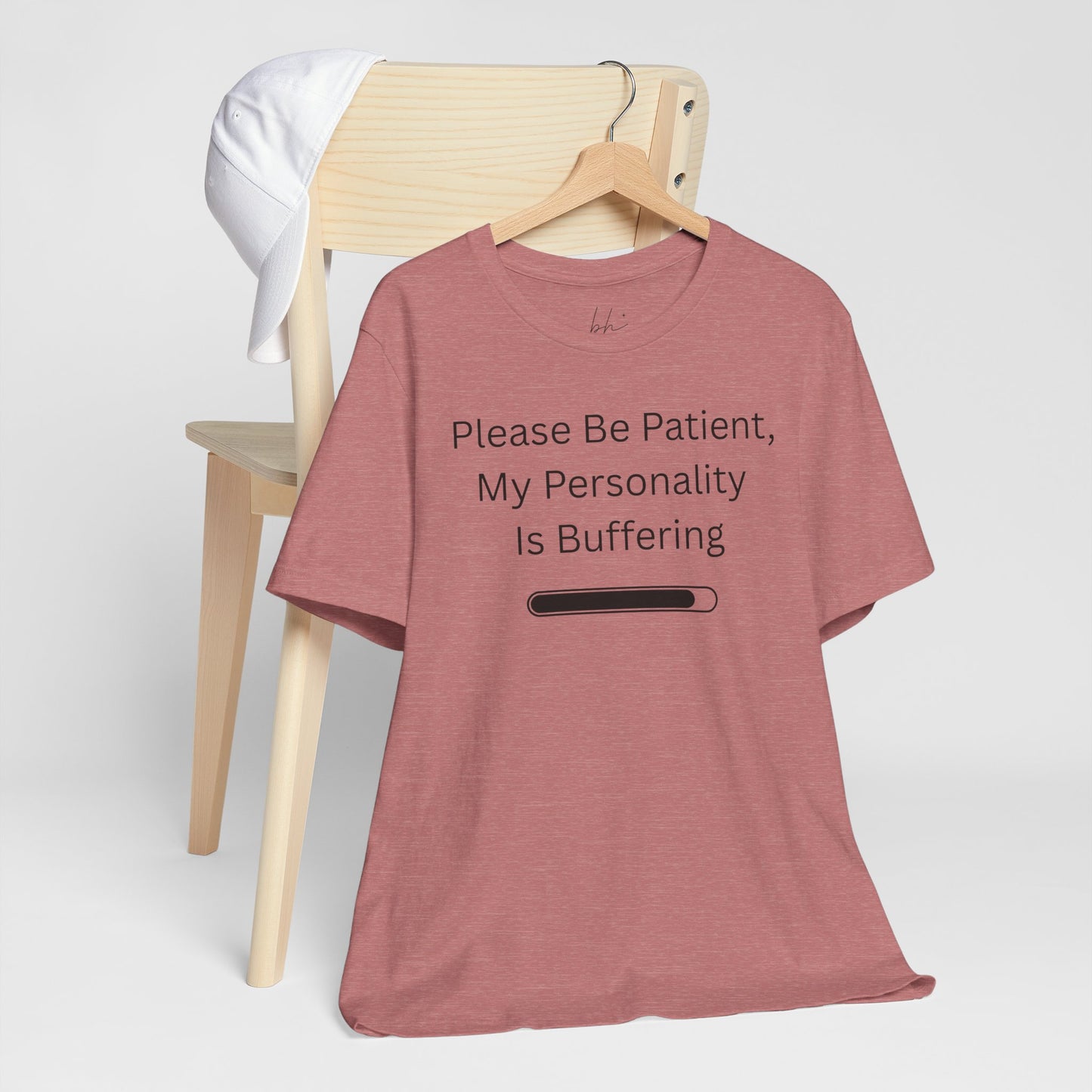 "Please Be Patient My Personality Is Buffering" Unisex Tee — Funny Graphic T‑Shirt