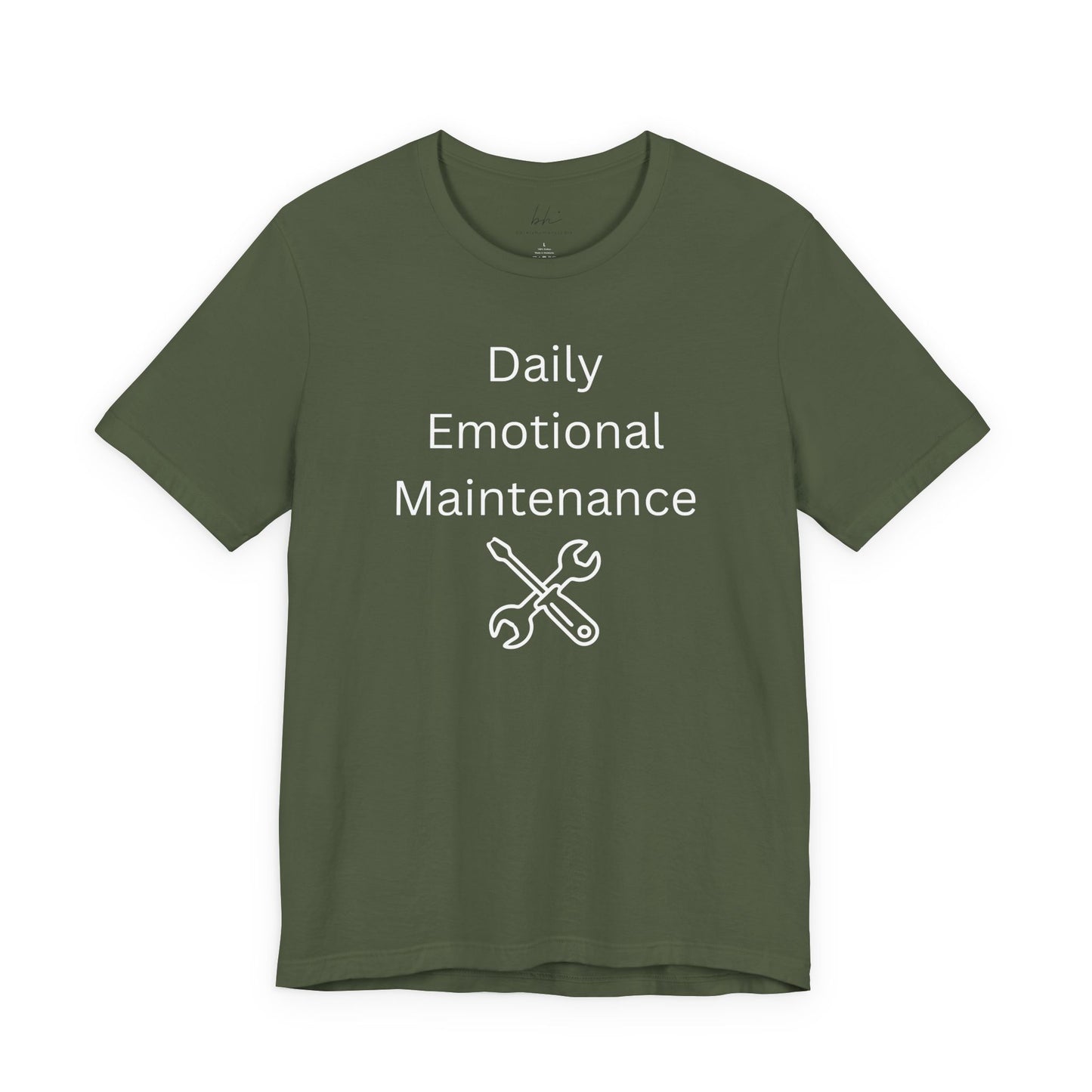 "Daily Emotional Maintenance" Unisex T-Shirt — Mental Health Awareness Tee