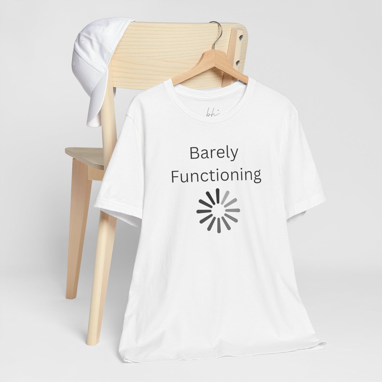 "Barely Functioning" Unisex T-Shirt — Funny Loading Graphic Tee