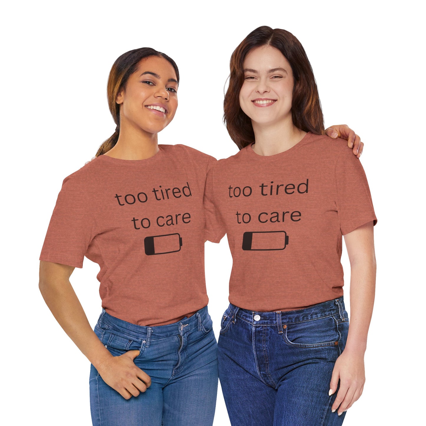 "Too Tired To Care" Unisex T‑Shirt — Low Battery Graphic Tee