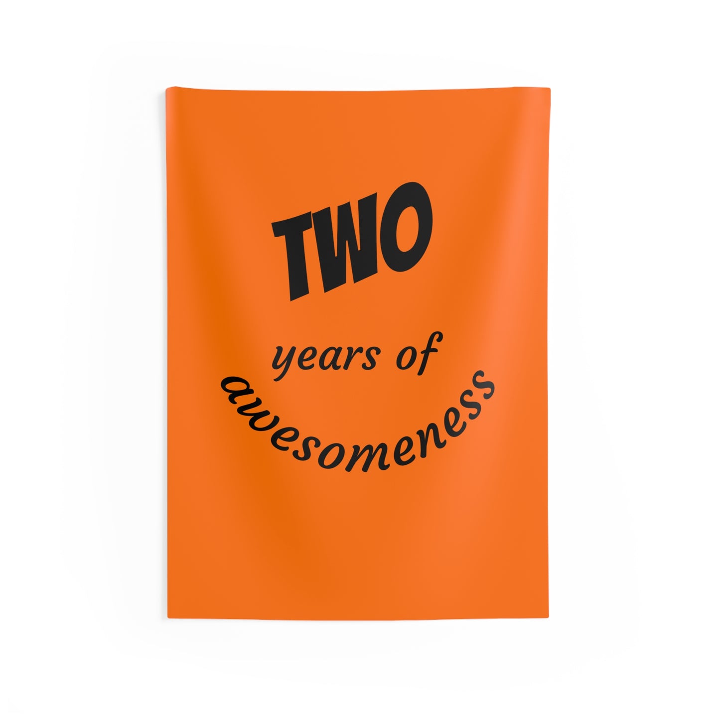 Tapestry - "Two Years of Awesomeness" Bright Orange Wall Hanging