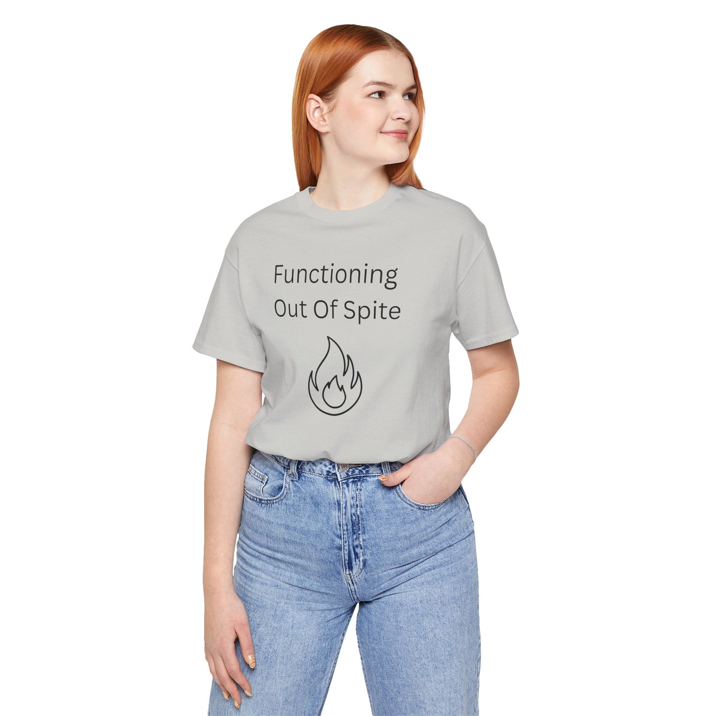 "Functioning Out of Spite" Unisex T-Shirt — Motivational Graphic Tee