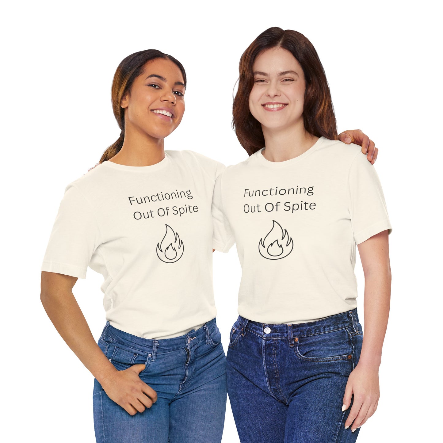 "Functioning Out of Spite" Unisex T-Shirt — Motivational Graphic Tee