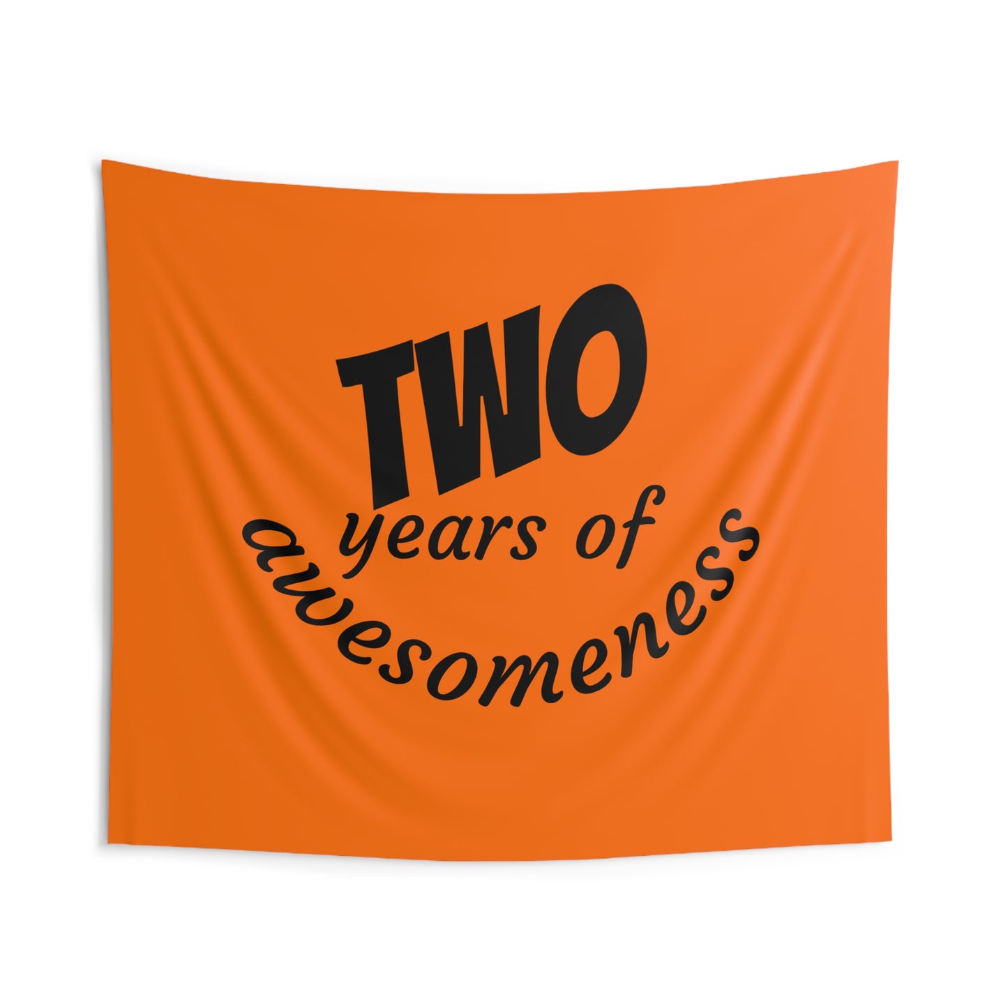 Tapestry - "Two Years of Awesomeness" Bright Orange Wall Hanging