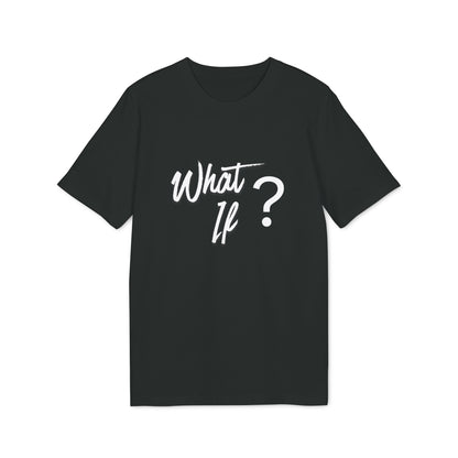 What if T-Shirt — Thoughtful Minimalist Graphic Tee
