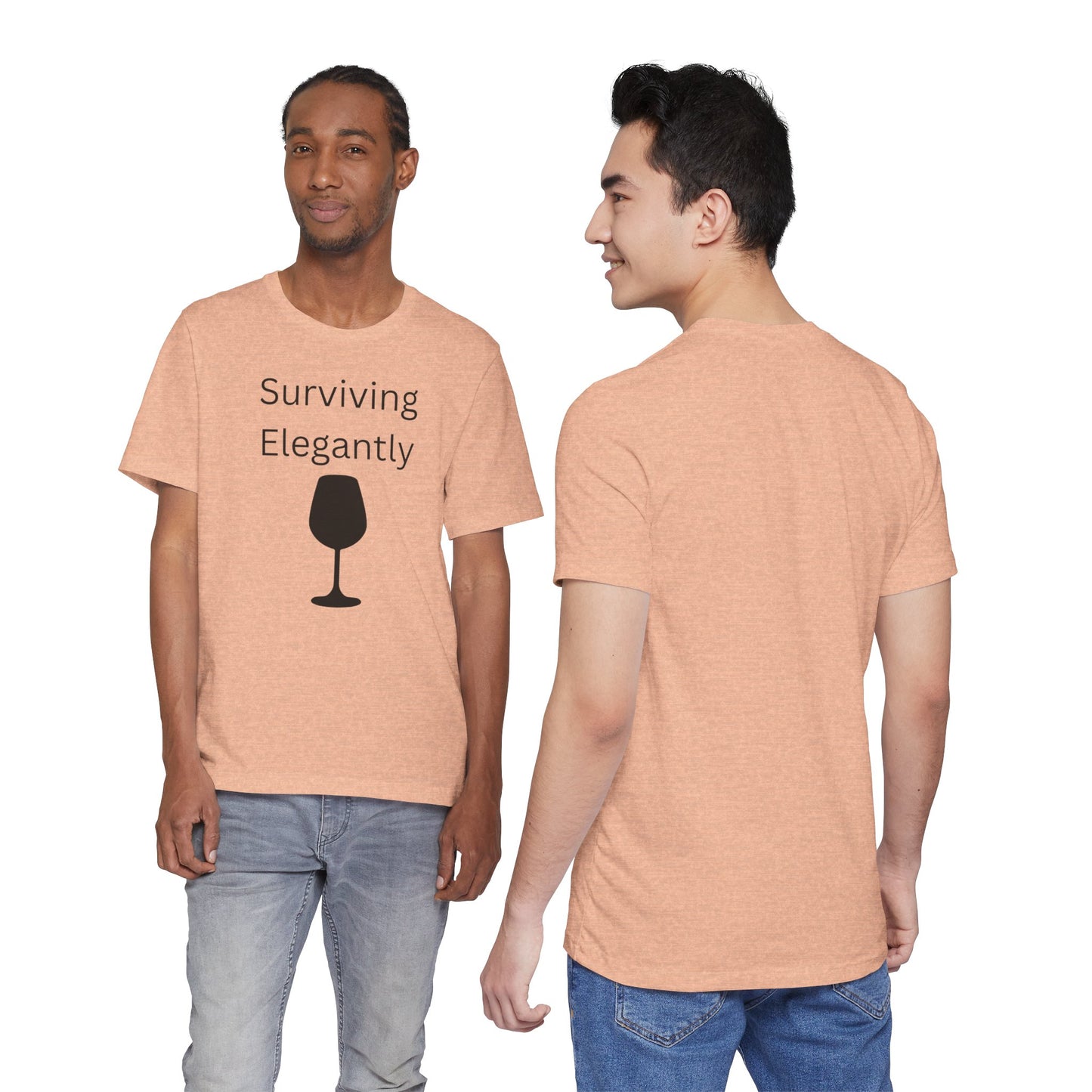 "Surviving Elegantly" Unisex Tee — Inspirational Short Sleeve Shirt