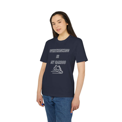 Overthinking Is My Cardio T-Shirt — Funny Creator Tee for Thinkers & Creatives