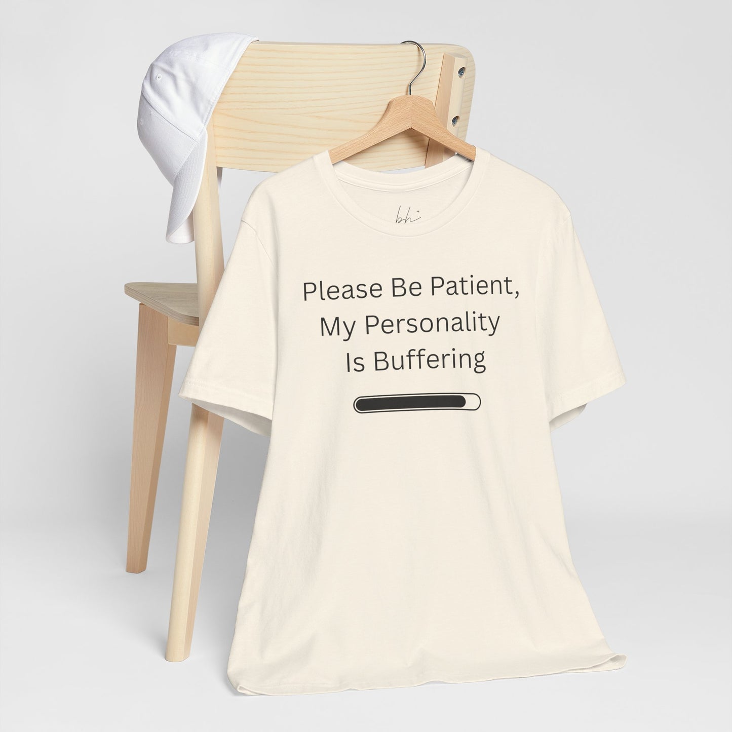 "Please Be Patient My Personality Is Buffering" Unisex Tee — Funny Graphic T‑Shirt