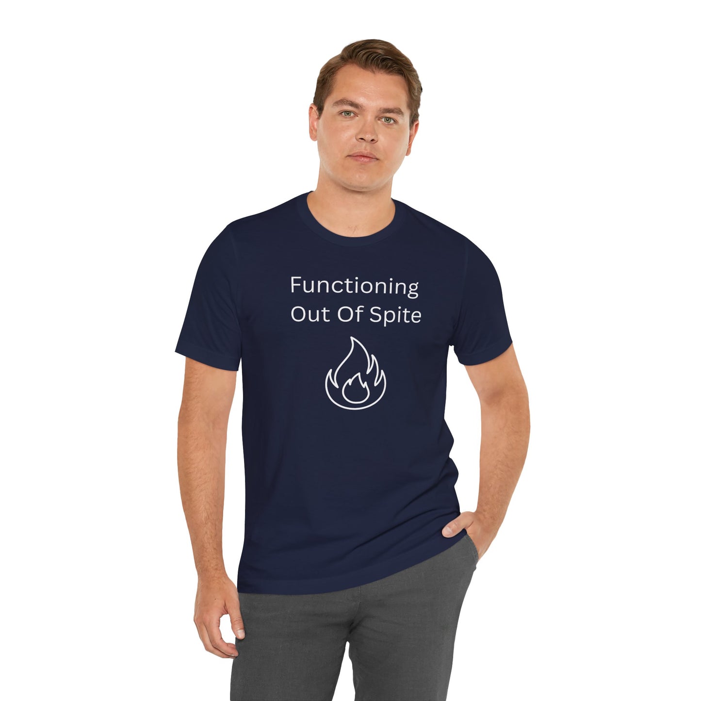 "Functioning Out of Spite" Unisex T-Shirt — Motivational Graphic Tee
