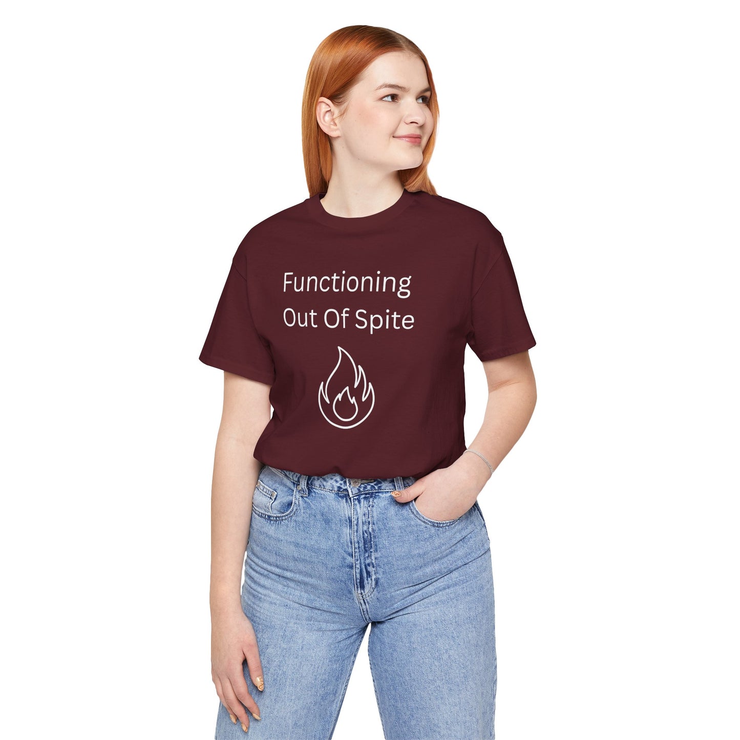 "Functioning Out of Spite" Unisex T-Shirt — Motivational Graphic Tee