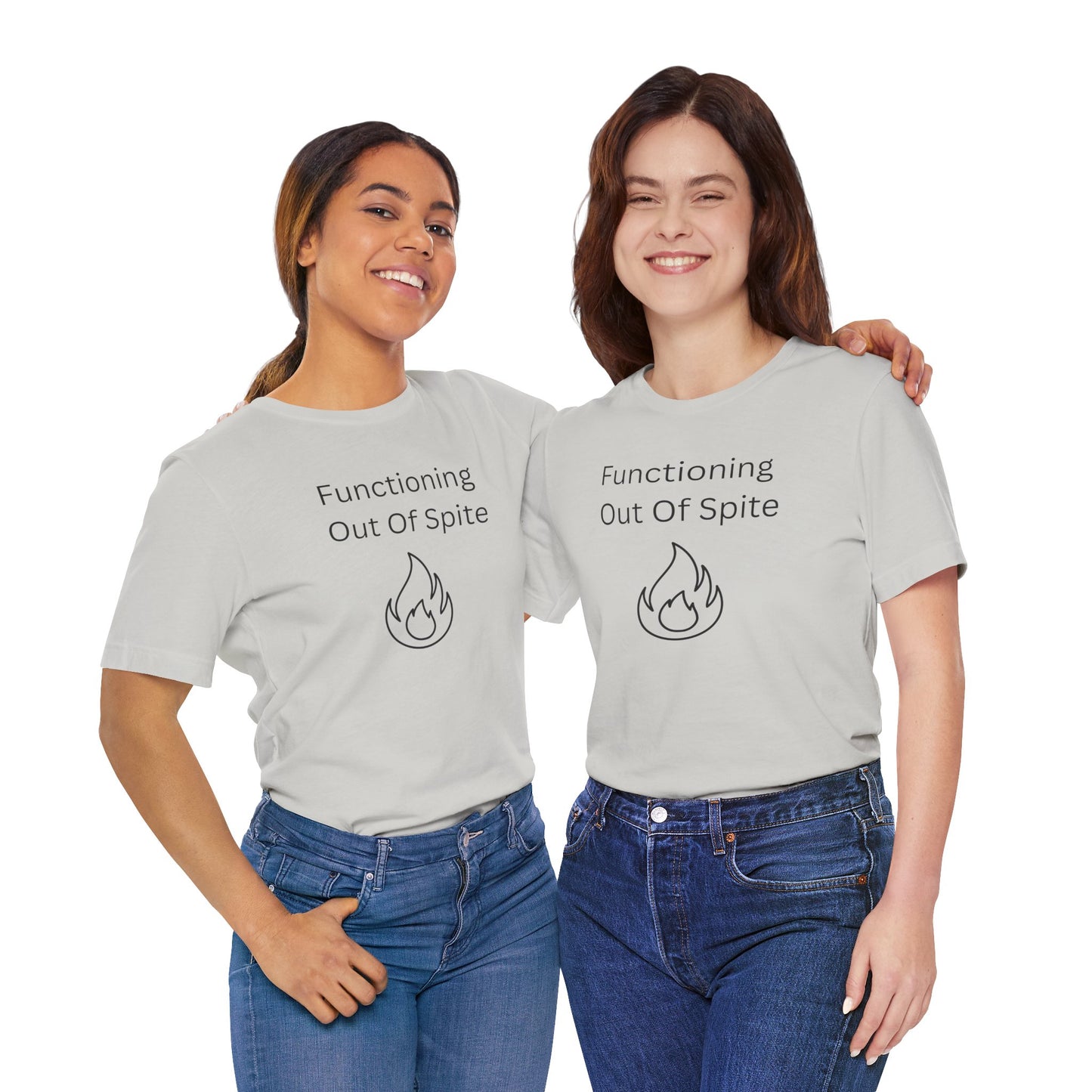 "Functioning Out of Spite" Unisex T-Shirt — Motivational Graphic Tee