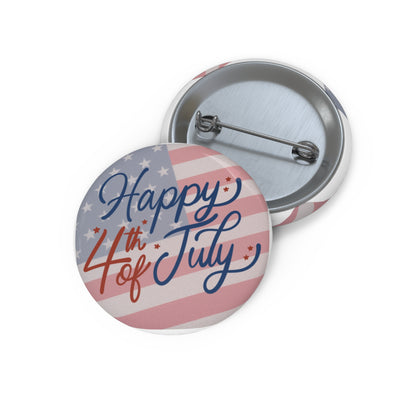 4th of July Pin Button – "Happy 4th of July" Patriotic Flag Badge