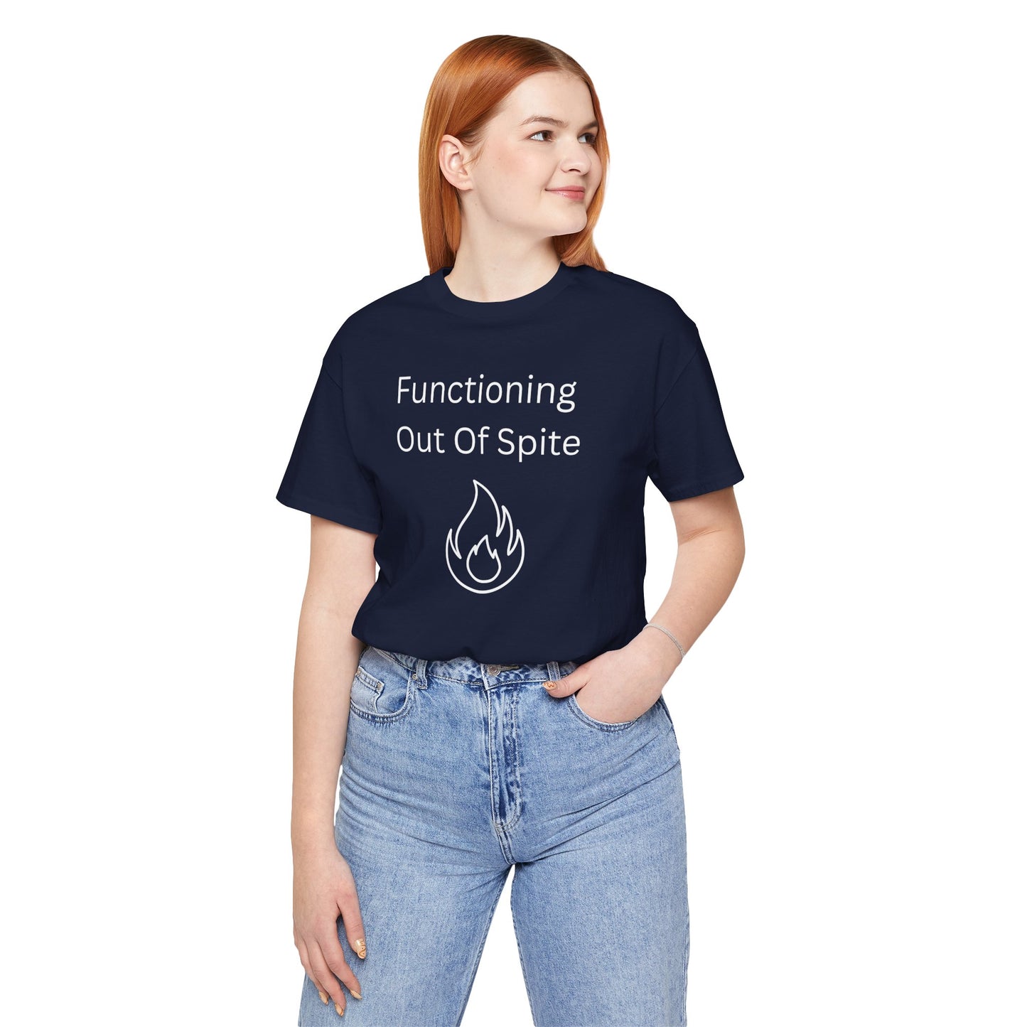 "Functioning Out of Spite" Unisex T-Shirt — Motivational Graphic Tee