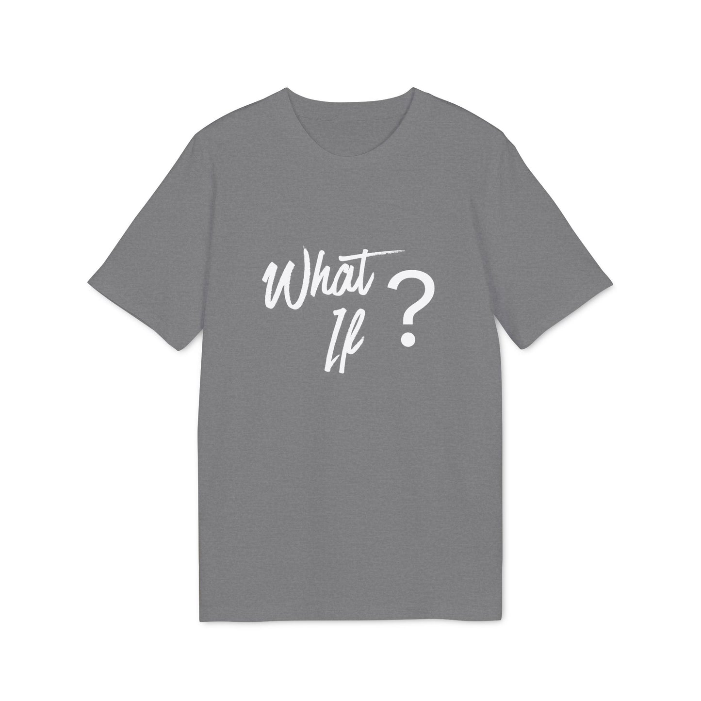 What if T-Shirt — Thoughtful Minimalist Graphic Tee