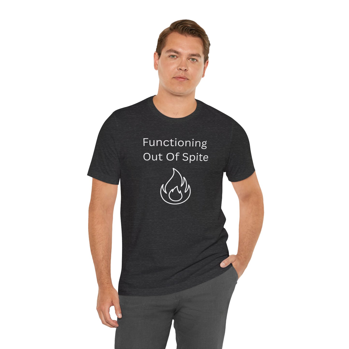 "Functioning Out of Spite" Unisex T-Shirt — Motivational Graphic Tee