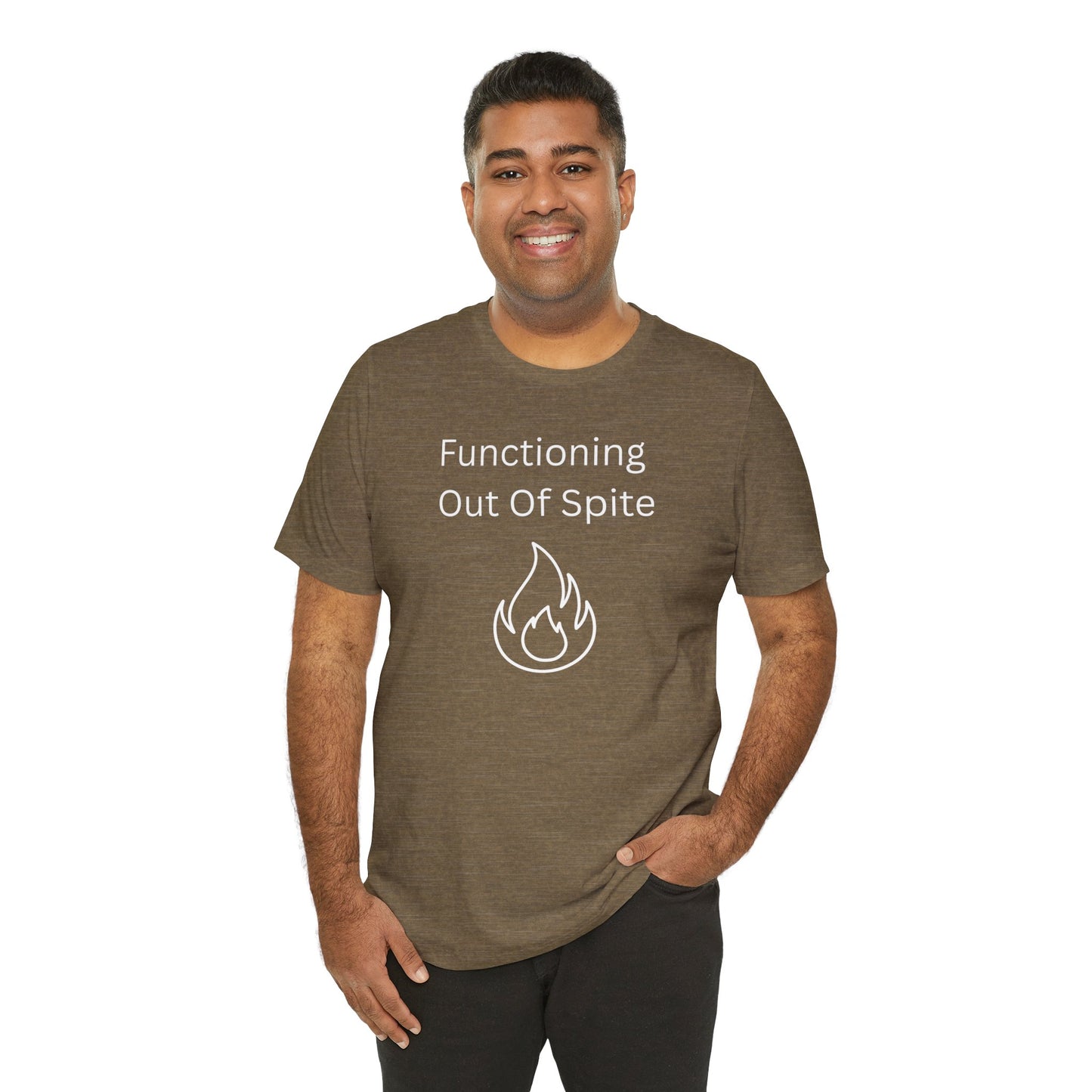 "Functioning Out of Spite" Unisex T-Shirt — Motivational Graphic Tee
