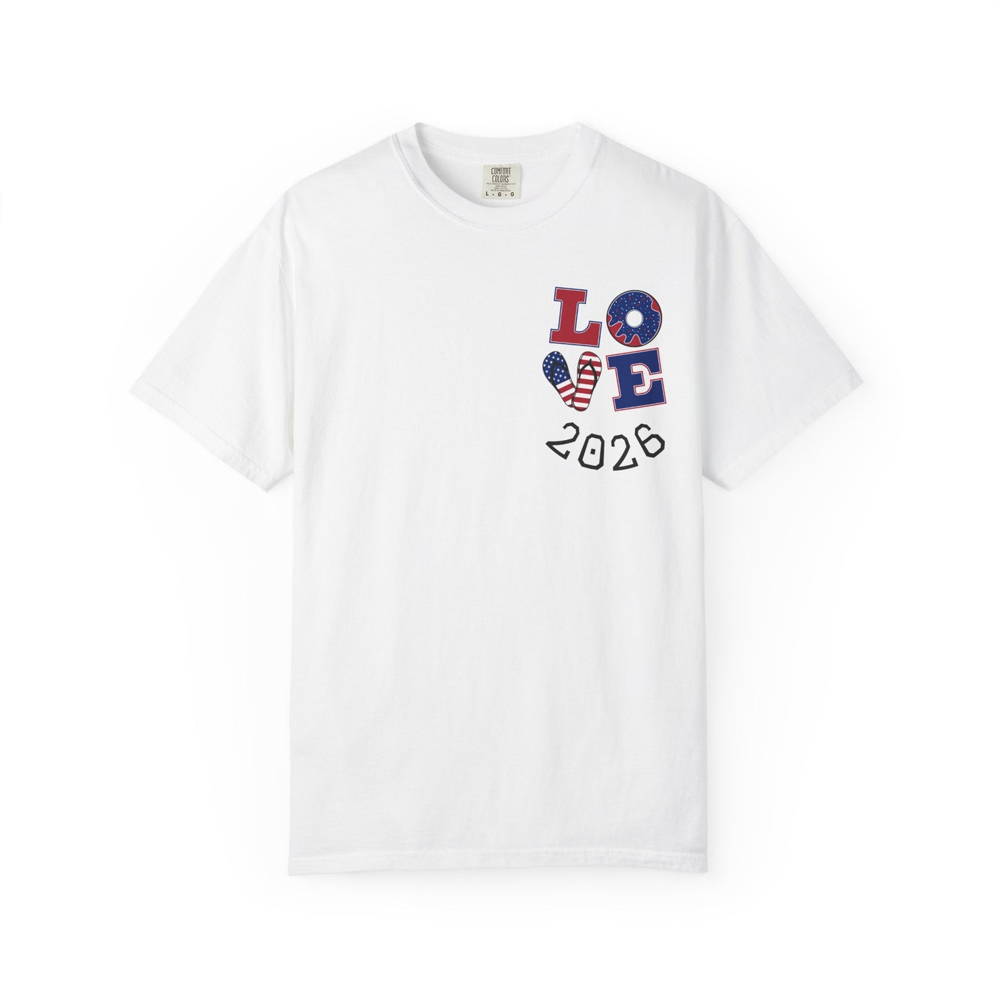 Love 2026 T-Shirt — Patriotic Heart LO?E Design